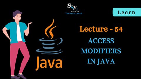 #54 Access Modifiers in Java