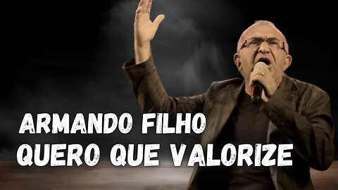 Armando Filho - Você Tem Valor - letra