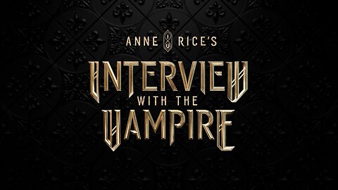 "Interview With The Vampire" Season TWO