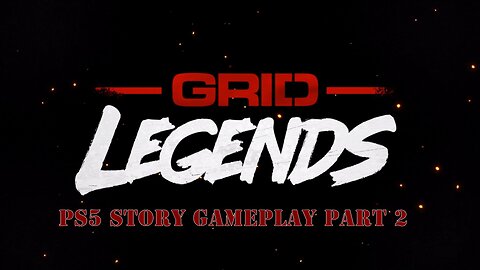 Grid Legends (2022) PS5 Story Gameplay Part 2