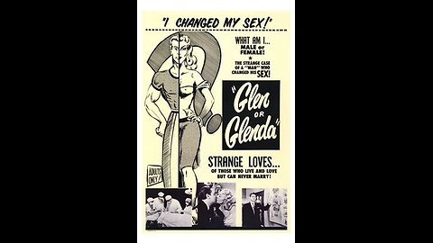 Movie From the PAst - Glen or Glenda - 1953