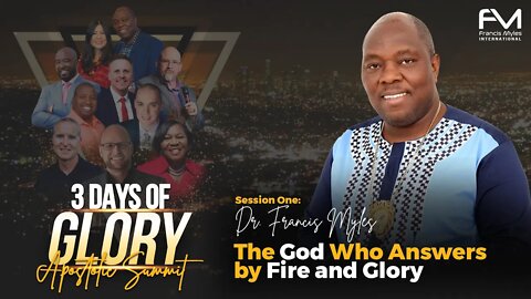 The God Who Answers By FIRE & GLORY | Session 1 | 3 Days of Glory 2022