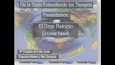 El Gran Reinicio (The Great Reset) -Parte 1, Estudio #6