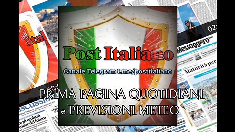 PRIMA PAGINA QUOTIDIANI e PREVISIONI METEO 23/06/2023