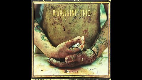 Alkaline Trio - Remains Bonus DVD