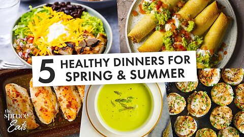 5 Healthy Dinner Recipes Perfect For Spring & Summer | The Spruce Eats #HealthyDinnerIdeas