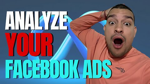 How to analyze your Facebook and TikTok ADS like a PRO