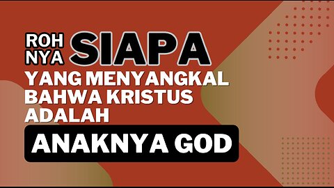 IBLIS MENYANGKAL KRISTUS SEBAGAI ANAKNYA GOD