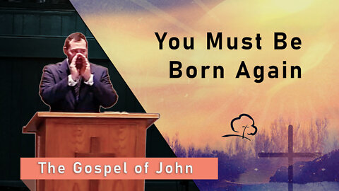 You Must Be Born Again