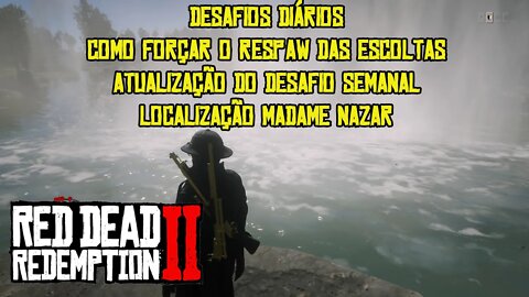 RED DEAD ONLINE DESAFIOS SEMANAL, DESAFIOS DIÁRIOS E MADAME NAZAR