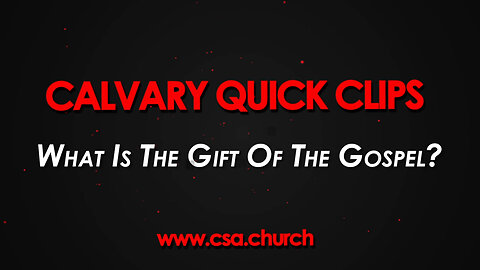 What Is The Gift Of The Gospel?