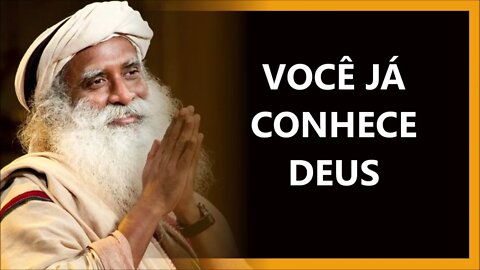 VOCÊ JÁ CONHECE DEUS, SADHGURU DUBLADO 2022