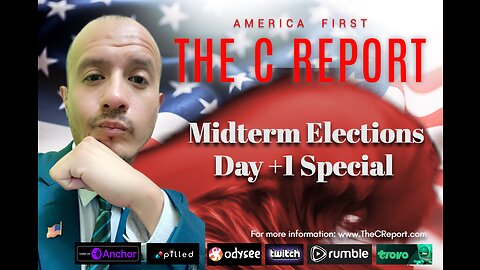 The C Report #411: Midterm Elections 2022 Pt. 3 - Kari Lake and Arizona Updates; Project Veritas on the Ground in Pennsylvania