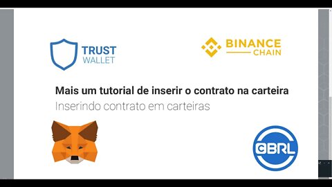 Dica - Inserindo contratos em carteiras (Trust - Binance Chain - Metamask)