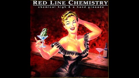 Chemical High & A Hand Grenade - Red Line Chemistry