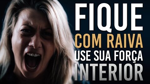 CONCENTRE-SE SUA RAIVA (Motivação FORTE) Vídeo Motivacional