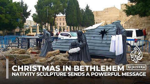 Bethlehem's bombed-out nativity sculpture sends a powerful message