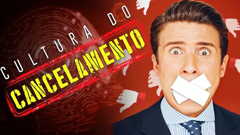 CULTURA DO CANCELAMENTO | Francamente