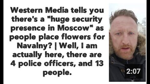 Western Media tells "huge security presence in Moscow" as people place flowers for Navalny?