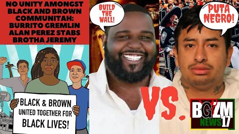 No Unity Amongst Black and Brown Communitah: Burrito Gremlin Alan Perez Stabs Brotha Jeremy Walker