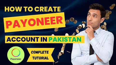 How to Create Payoneer Account in Pakistan | Payoneer Account Kaise Banaye | With Bank Account