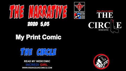 #TheCircle #comics #miniseries The Narrative 2020 5.03 My comic, The Circle