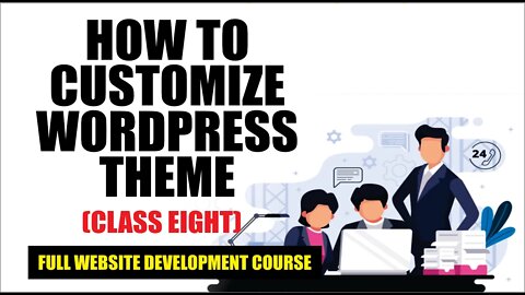 How to Customize WordPress Theme