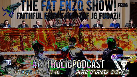 FES16 | FAITHFUL FRIDAY AND THE J6 FUGAZI! #CatholicPodcast