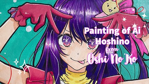 Painting Ai Hoshino from Oshi no Ko