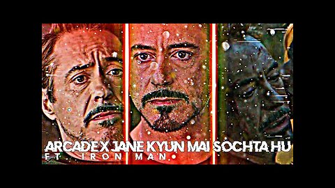 Arcade X Jane kyun mein sochta hun ft. Iron Man | Iron Man edit status | FHD Status | Marvel edit