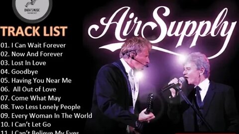 AIR SUPPLY Song List By Dada's Music