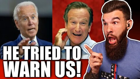 Robin Williams WARNED Us About Joe Biden!