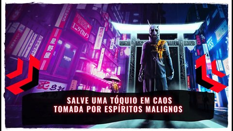 Ghostwire Tokyo Chega ao PS5 e PC em 25 de Março de 2022 (Jogo de Ação com Elementos Sobrenaturais)