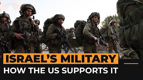 How the US supports Israel's military | Al Jazeera Newsfeed