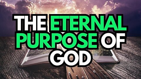 Powerful Truth of God's Eternal Plan for the Church: Ephesians 3