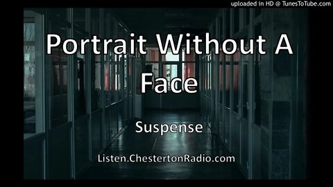 Portrait Without A Face - Suspense - Michelle Morgan - Philip Dorn