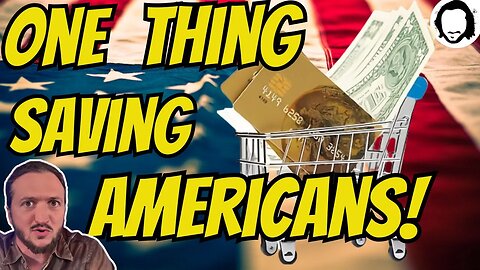 One Thing Is Keeping Americans Afloat & It Might Crash Soon