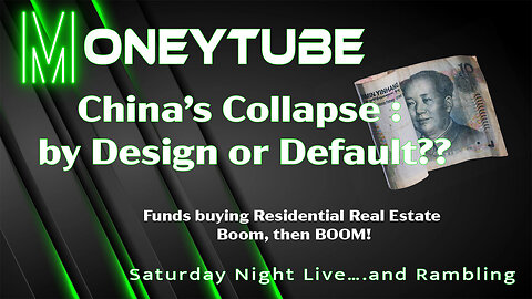 China’s Collapse – by Design or Default?? Funds buying Residential Real Estate – Boom, then BOOM!