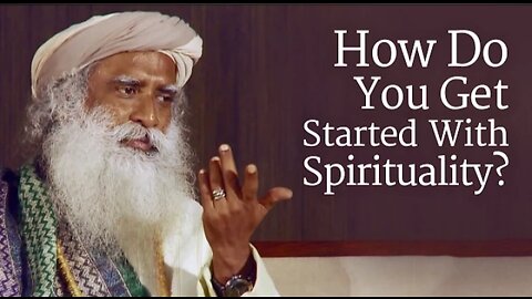 How Do You Get Started With Spirituality?