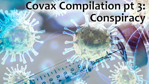 Covax Compilation 03: Conspiracy