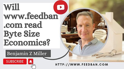 Will www.feedban.com read Byte Size Economics?