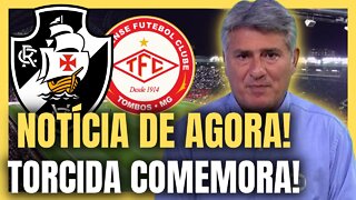 SAIU AGORA! TORCIDA COMEMORA NOTÍCIAS DO VASCO