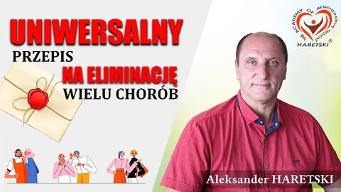 Uniwersalny sposób na pokonanie wielu chorób. Aleksander Haretski. Medycyna Regeneracyjna.