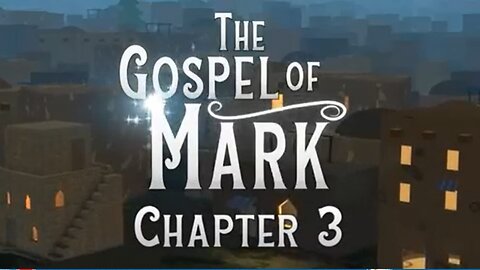 The Gospel of Mark Uncut: Chapter 3