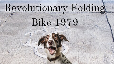 Revolutionary Foding Bike 1979