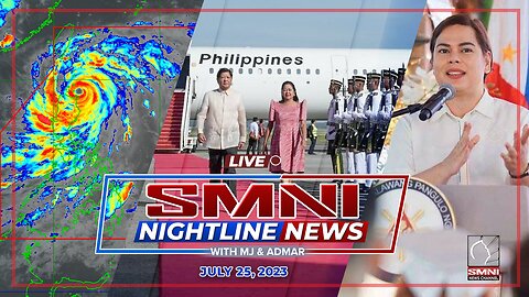 SMNI Nightline News With MJ Mondejar & Admar Vilando | July 25, 2023