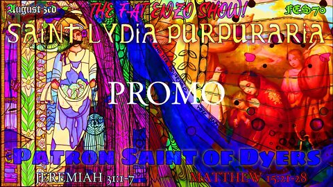 DAILY PROMO | AUGUST 3RD 2022 | ST LYDIA AND ST NICODEMUS