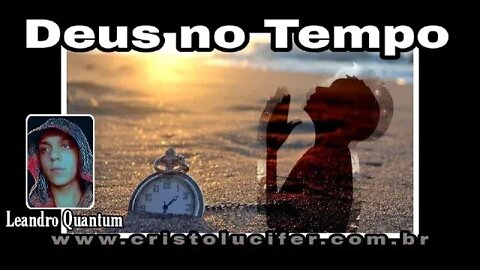 Deus se limita ao tempo?