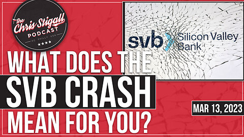 What Does The SVB Crash Mean For You?