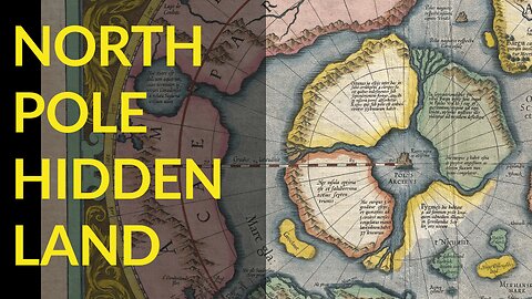 North Pole Hidden Land, Map Proof! + Northern Lights & Santa Claus